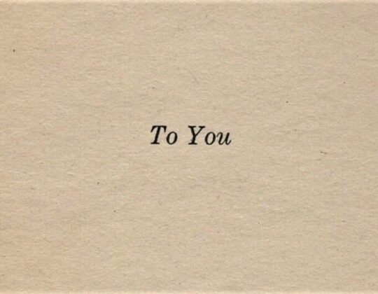 I know you won’t be reading this, But if you do, I still love you.